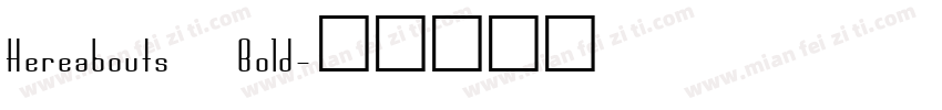 Hereabouts Bold字体转换